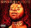 Roots - Sepultura