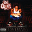 Trauma - DJ Quik