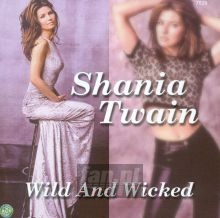 Wild & Wicked - Shania Twain