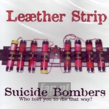 Suicide Bombers - Leaether Strip