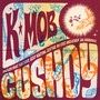 Cushdy - K-Mob