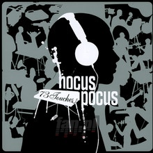 73 Touches - Hocus Pocus