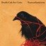 Transatlanticism - Death Cab For Cutie Transatlanticism - Death Cab For Cutie