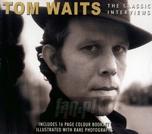 Classic Interview - Tom Waits - bigger Classic Interview - Tom Waits