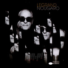 Legrand Nougaro - Michel Legrand - powiększ Legrand Nougaro - Michel Legrand