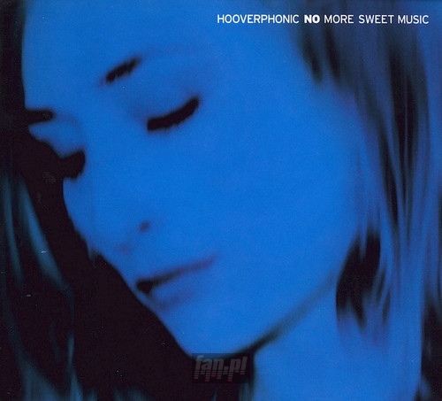 No More Sweet Music - Hooverphonic