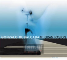 Mi Gran Pasion - Gonzalo Rubalcaba