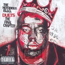 Duets: Final Chapter - Notorious B.I.G.