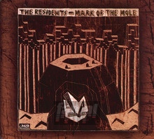 Mark Of The Mole/Intermission - The Residents