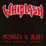 Messages In Blood - Whiplash