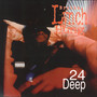 24 Deep - Brotha Lynch Hung