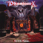 Rise Of The Phantom - Phantom-X