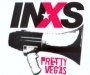 Pretty Vegas - INXS