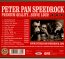 Premium Quality...Serve Loud! - Peter Pan Speedrock