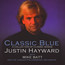 Classic Blue - Justin Hayward
