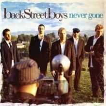 Never Gone - Backstreet Boys Never Gone - Backstreet Boys