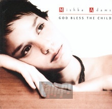 God Bless The Child - Mishka Adams