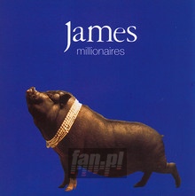Millionaires - James