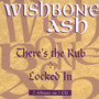There's The Rub/Locked In [2on1] - Wishbone Ash
