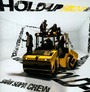 Hold Up - Saian Supa Crew