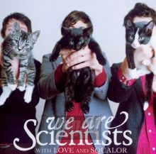 With Love & Squalor - We Are Scientists