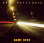Game Over - Bark Psychosis
