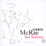 Carmen For Lovers - Carmen McRae