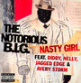 Nasty Girl - Notorious B.I.G.