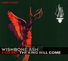 The King Will Come - Wishbone Ash