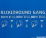Uhn Tiss Uhn Tiss Uhn Tiss - Bloodhound Gang