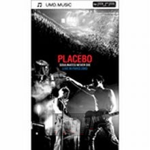 Soulmates Never Die: Live In Paris - Placebo Soulmates Never Die: Live In Paris - Placebo