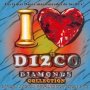 I Love Disco Diamonds Collection 36 - I Love Disco Diamonds   