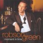 Moment In Time - Robson Green