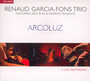 Arcoluz - Renaud Garcia-Fons