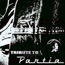 Tribute To Partia - Tribute to Partia
