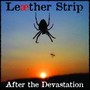 After The Devastation - Leather Strip