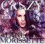 Crazy - Alanis Morissette