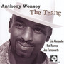 Thang - Anthony Wonsey