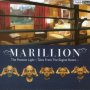 The Positive Light: Tales From The Engine Room - Marillion