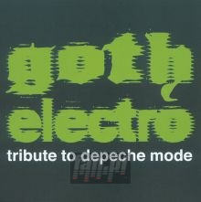 Goth Electro Tribute - Tribute to Depeche Mode