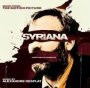 Syriana  OST - Alexandre Desplat