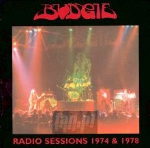 Radio Sessions 74-78 - Budgie Radio Sessions 74-78 - Budgie