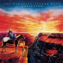 Dedicated - The Marshall Tucker Band 