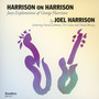 Harrison On Harrison - Joel Harrison