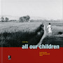 Earbook: All Our Children - All Our Children