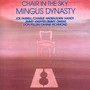 Chair In The Sky - Mingus Dynasty