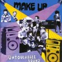 Untouchable Sound - The Make Up 