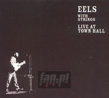 EELS With Strings: Live - EELS EELS With Strings: Live - EELS