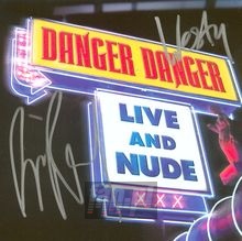 Live & Nude - Danger Danger