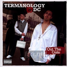 Out The Gate - Termanology & DC